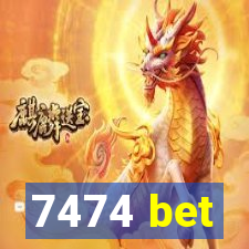 7474 bet